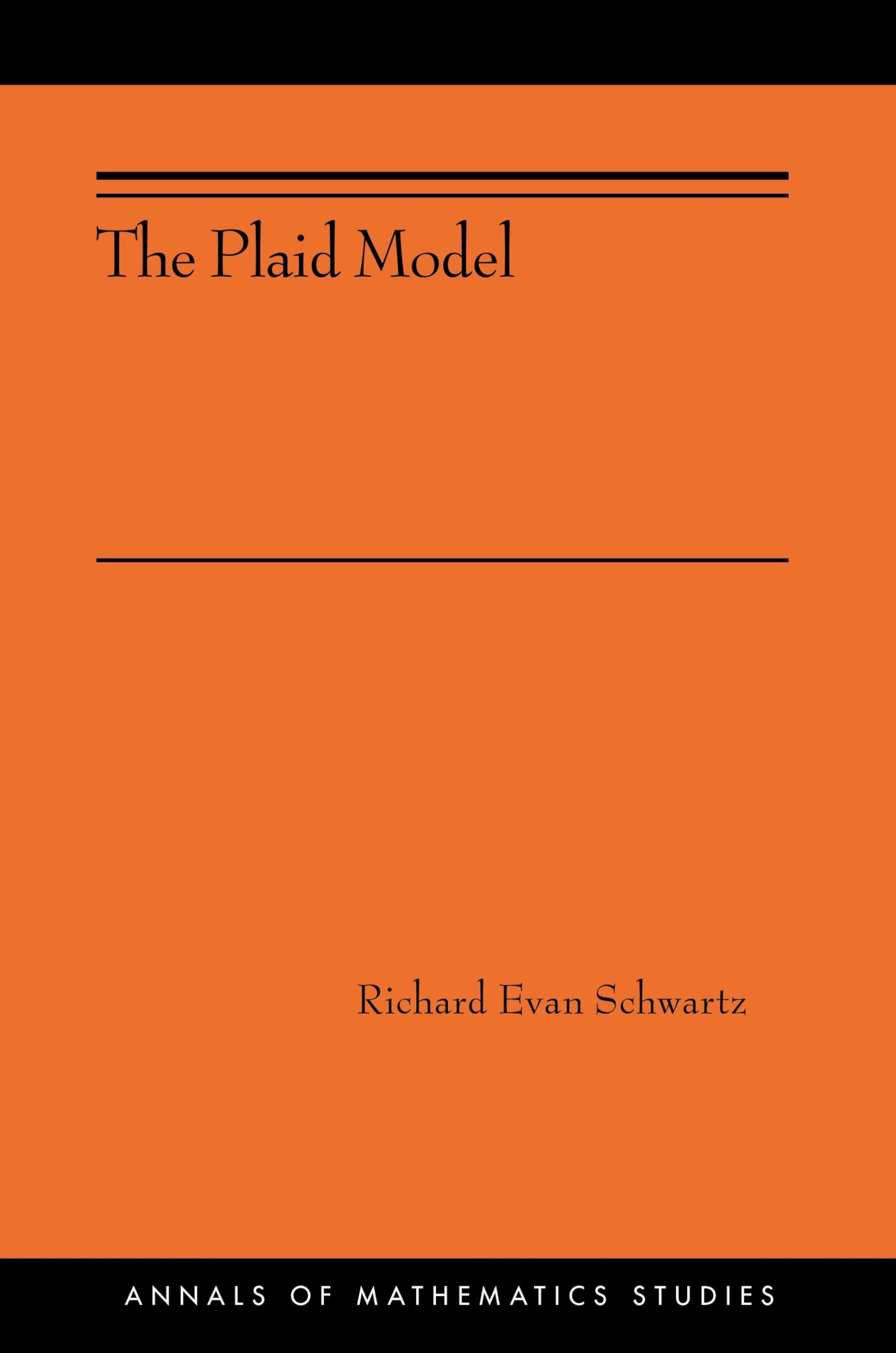 The Plaid Model: (AMS-198) (Annals of Mathematics Studies, 198)