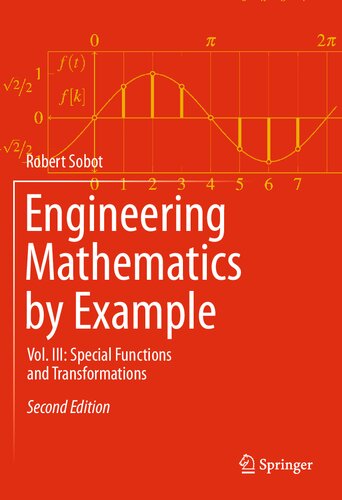 Engineering Mathematics by Example: Vol. III: Special Functions and Transformations (Engineering Mathematics by Example, 3)