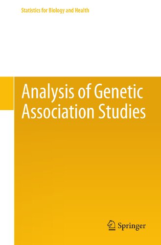 Analysis of Genetic Association Studies (Statistics for Biology and Health)