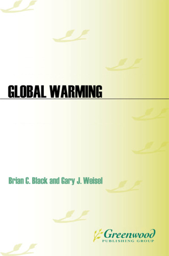 Global Warming (Historical Guides to Controversial Issues in America)