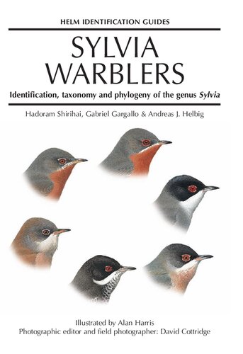 Sylvia Warblers : Identification, Taxonomy and Phylogeny of the Genus Sylvia