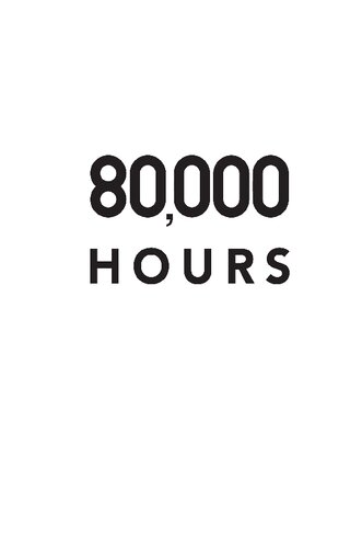 80,000 Hours: Find a Fulfilling Career That Does Good