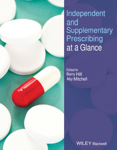 Independent and Supplementary Prescribing At a Glance (At a Glance (Nursing and Healthcare)) (Nov 14, 2022)_(111983791X)_(Wiley-Blackwell)