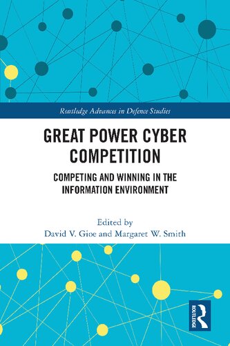 Great Power Cyber Competition (Routledge Advances in Defence Studies)