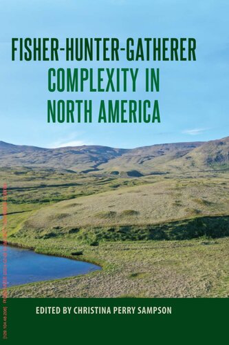 Fisher-Hunter-Gatherer Complexity in North America (Society and Ecology in Island and Coastal Archaeology)