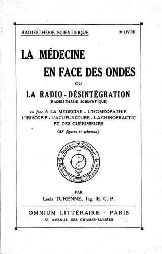 La médecine en face des ondes ou la radio-désintégration