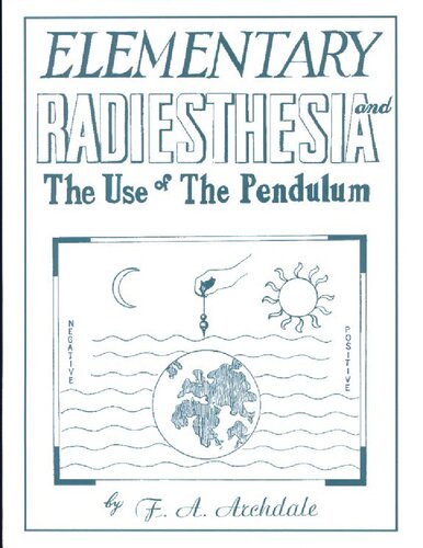 Elementary radiesthesia. The use of the pendulum