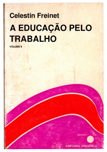 A Educação pelo Trabalho II