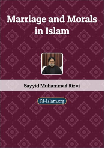 Marriage and Morals in Islam