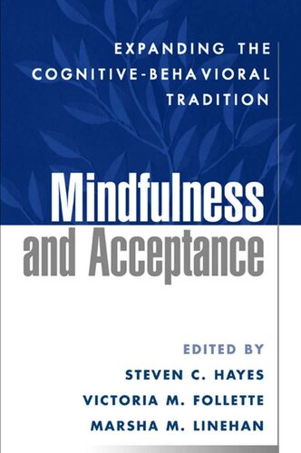 Mindfulness and acceptance. Expanding the cognitive-behavioral tradition