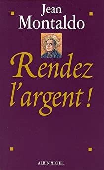 Rendez l'argent