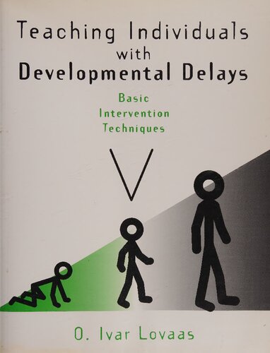 Teaching Individuals With Developmental Delays: Basic Intervention Techniques