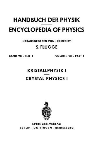 Kristallphysik I / Crystal Physics I