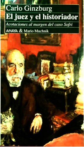 El Juez y el Historiador: acotaciones al margen del Caso Sofri