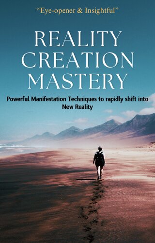Reality Creation Mastery Foundations
