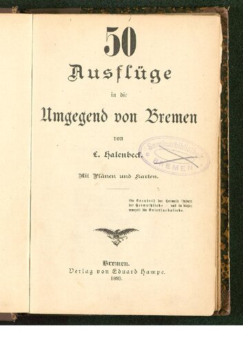 50 Ausflüge in die Umgegend von Bremen