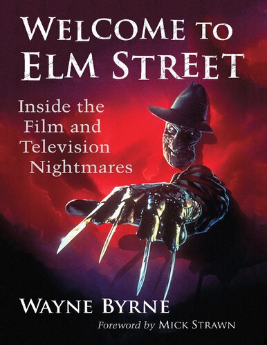 Welcome to Elm Street Inside the Film and Television Nightmares
