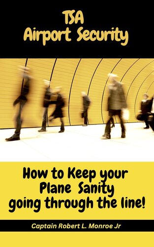 TSA Airport Security: How to keep your Plane Sanity going through the Line!