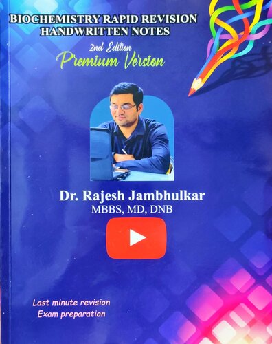 Biochemistry Rapid Revision by Dr. Rajesh Jambhulkar