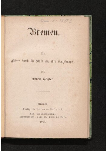 Bremen. Ein Führer durch die Stadt und ihre Umgebungen