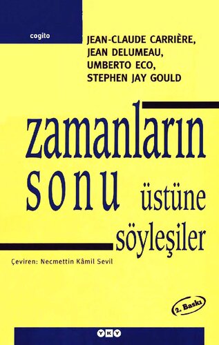 Zamanların Sonu Üstüne Söyleşiler