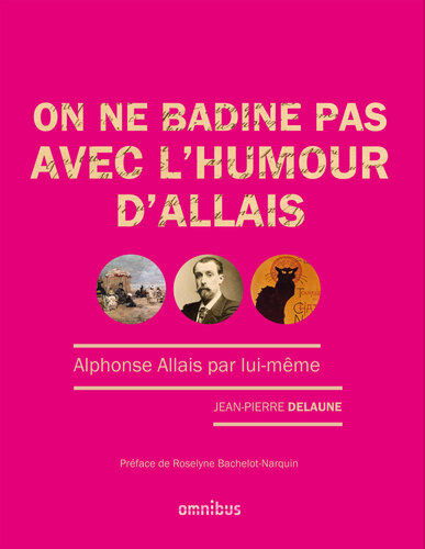 On ne badine pas avec l’humour d’Allais