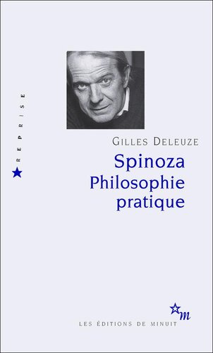 Spinoza: Philosophie pratique