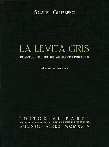 La Levita Gris: cuentos judíos de ambiente porteño.