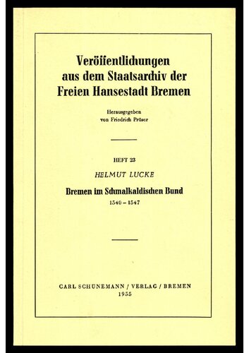 Bremen im Schmalkaldischen Bund 1540 - 1547