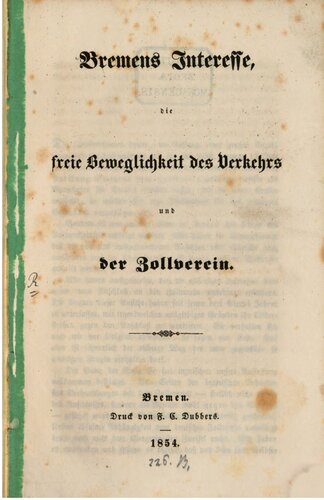 Bremens Interesse, die freie Beweglichkeit und der Zollverein