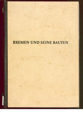 Bremen und seine Bauten 1900 - 1951