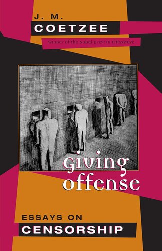Giving Offense: Essays on Censorship