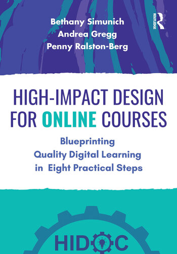 High-Impact Design for Online Courses: Blueprinting Quality Digital Learning in Eight Practical Steps