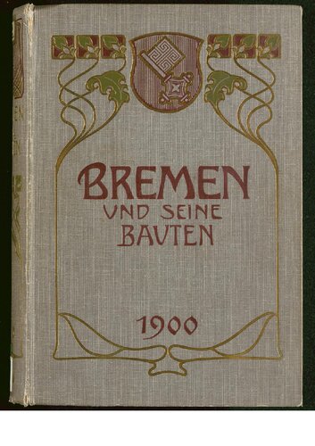 Bremen und seine Bauten