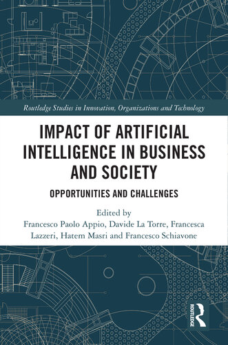 Impact of Artificial Intelligence in Business and Society: Opportunities and Challenges
