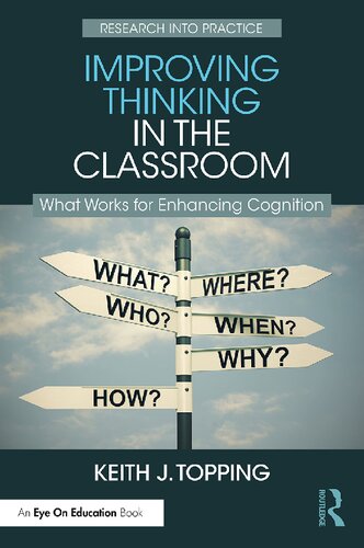 Improving Thinking in the Classroom: What Works for Enhancing Cognition