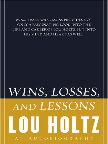 Wins, Losses, and Lessons