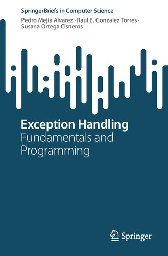 Exception Handling: Fundamentals and Programming