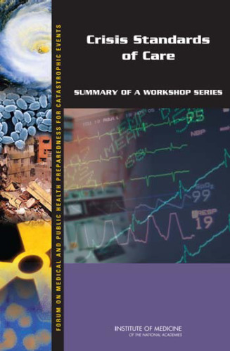 Crisis Standards of Care: Summary of a Workshop Series