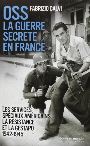 OSS - La guerre secrète en France