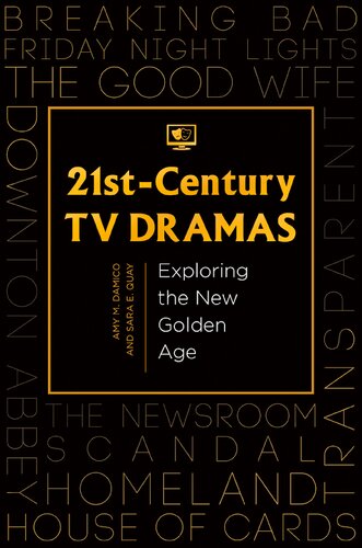 21st-Century TV Dramas: Exploring the New Golden Age