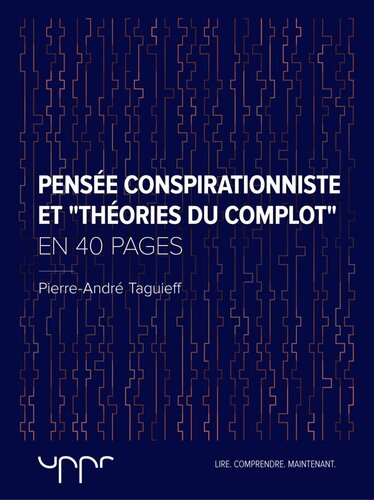 Pensée conspirationniste et théories du complot - En 40 pages
