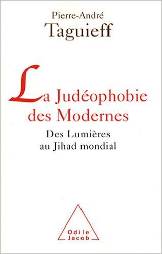 La judéophobie des modernes