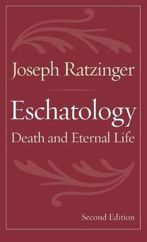 Eschatology. Death and eternal life