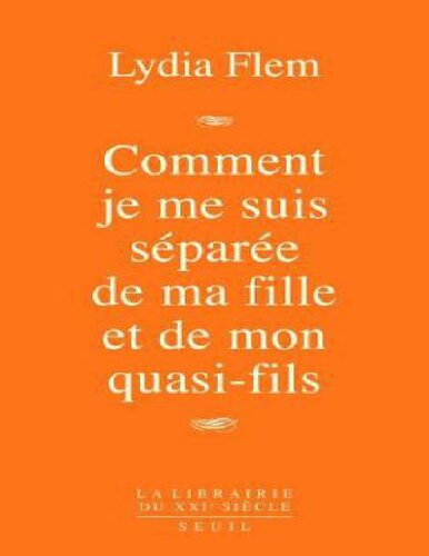 Comment je me suis séparée de ma fille et de mon quasi-fils