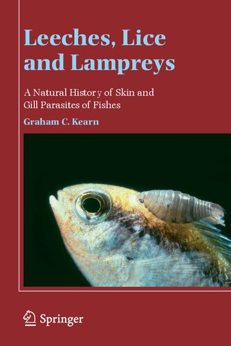 Leeches, lice and lampreys. A natural history of skin and gill parasites of fishes