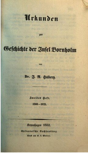 Urkunden zur Geschichte der Insel Bornholm / 1566 - 1621