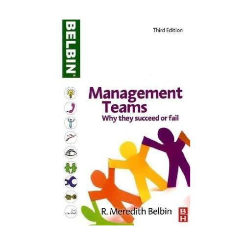 Management Teams: Why they succeed or fail, Third Edition