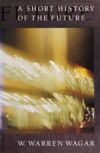 A Short History of the Future