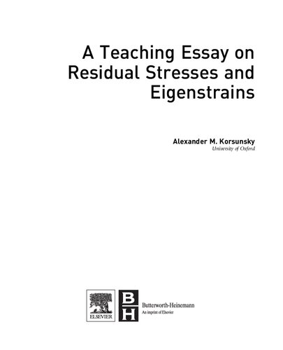 A Teaching Essay on Residual Stresses and Eigenstrains